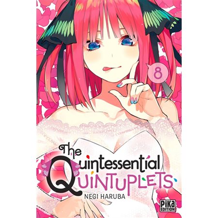 The quintessential quintuplets, tome 8