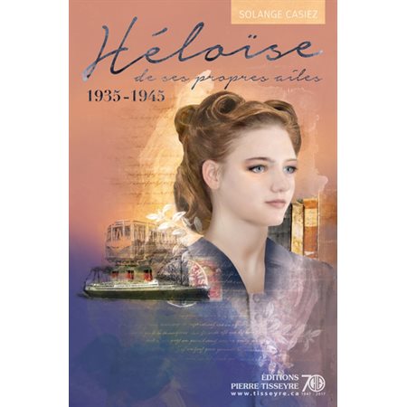 1935-1945, tome 2, Héloïse