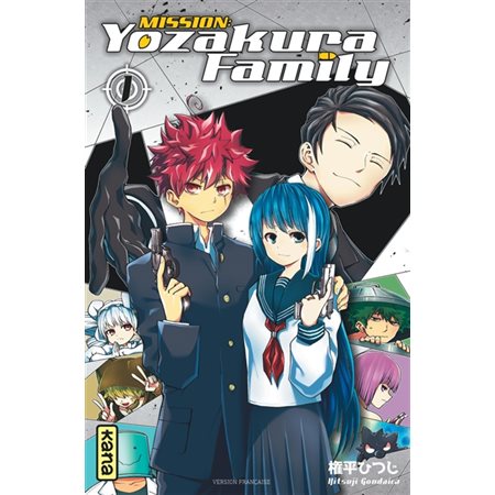 Mission : Yozakura family, tome 1