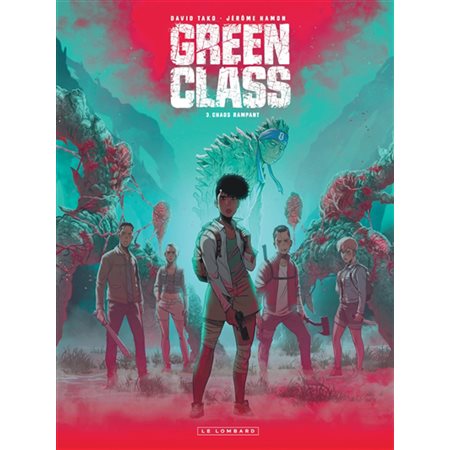 Chaos rampant, Tome 3, Green class