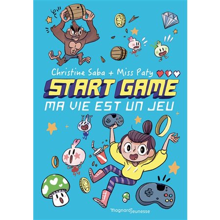 Start game : ma vie est un jeu