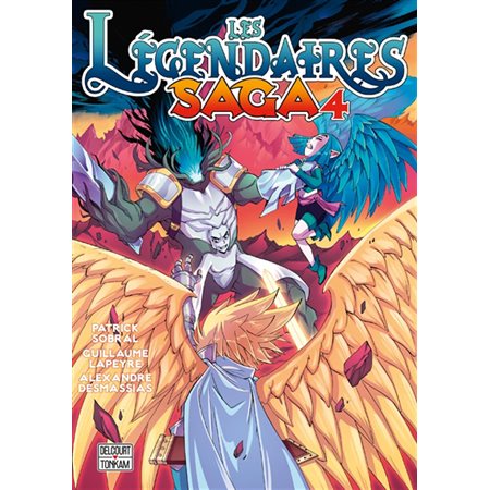 Les Légendaires: saga, tome 4