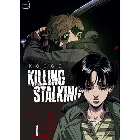 Killing stalking, tome 1