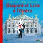 Gaspard et Lisa à l'Opéra, Tome 36, Gaspard et Lisa