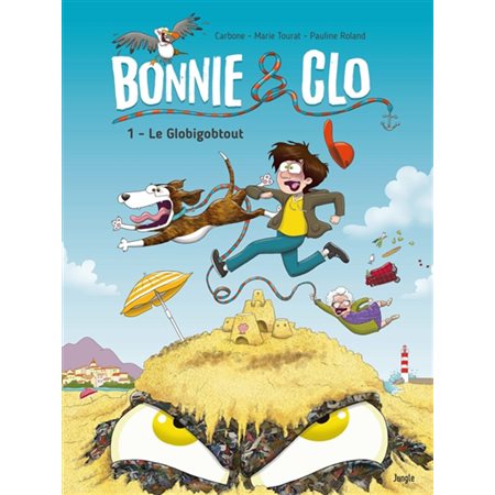 Le Globigobtout, Tome 1, Bonnie & Clo
