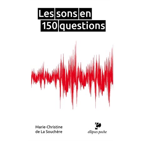 Les sons en 150 questions
