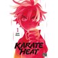 Karate Heat, tome 1