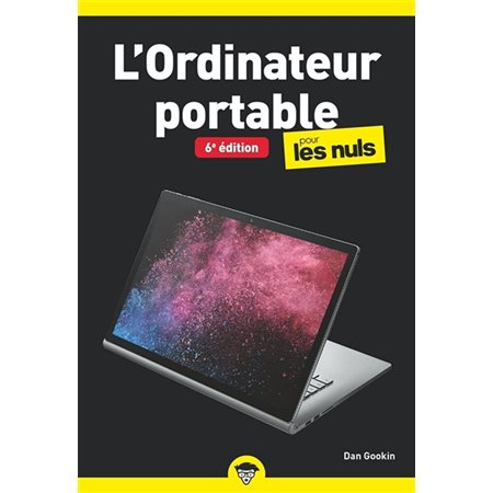 L'ordinateur portable pour les nuls ( 6e ed.)