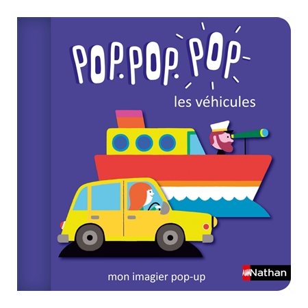 Les véhicules: Pop pop pop : mon imagier pop-up