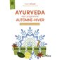 Ayurveda: mon programme automne-hiver