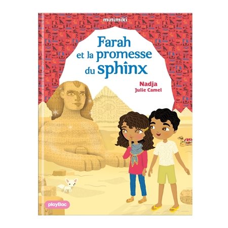Farah et la promesse du sphinx, Tome 34, Minimiki