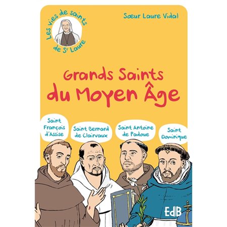 Grands saints du Moyen Age