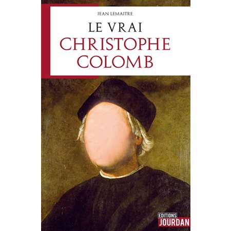 Le vrai Christophe Colomb