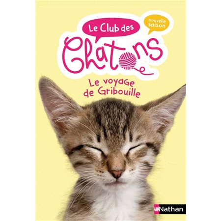 Le voyage de Gribouille, Tome 9, Le club des chatons