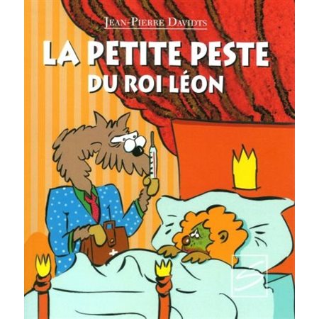 La petite peste du roi Léon, Les mésaventures du roi Léon