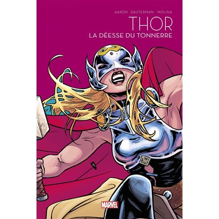 La déesse du tonnerre, Thor. tome 4, Printemps des comics