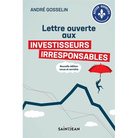 Lettre ouverte aux investisseurs irresponsables (nouv. ed. 2021)