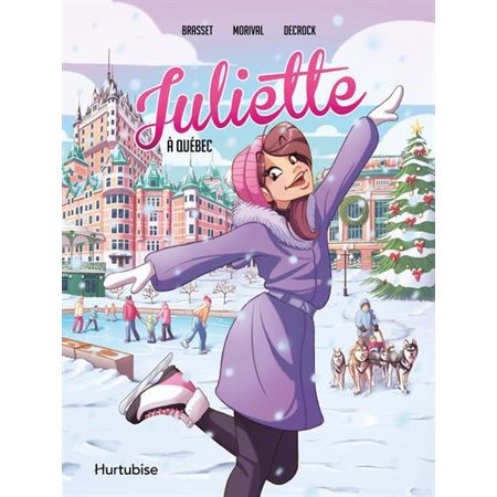 Juliette à Québec: La BD