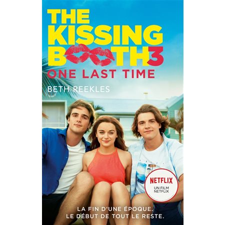 One last time, Tome 3, The kissing booth (v.f.)