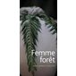 Femme-forêt
