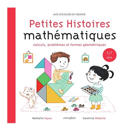 Calculs, problèmes et formes géométriques, Petites histoires mathématiques