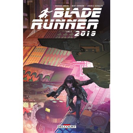 Home again !, Tome 3, Blade runner 2019