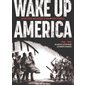 Wake up America: Intégrale