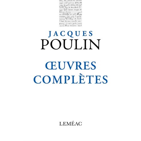 Oeuvres complètes: Jacques Poulin