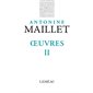 Antonine Maillet: Oeuvres II