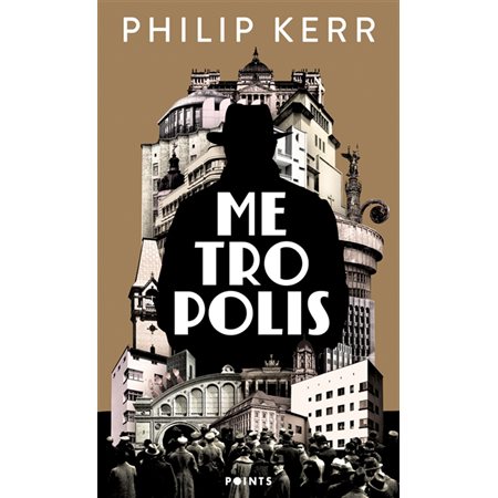 Metropolis, Une aventure de Bernie Gunther