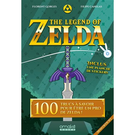 The legend of Zelda: 100 trucs à savoir...