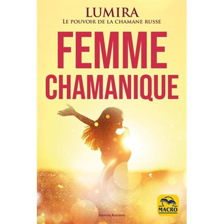 Femme chamanique (2e ed.)