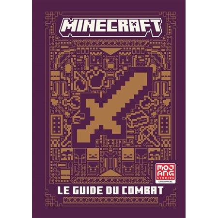 Minecraft: le guide du combat : livre officiel