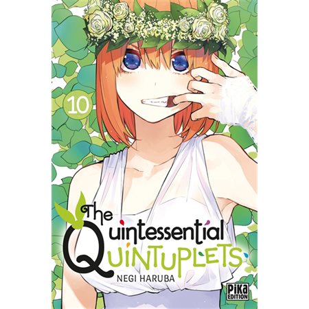 The quintessential quintuplets, tome  10