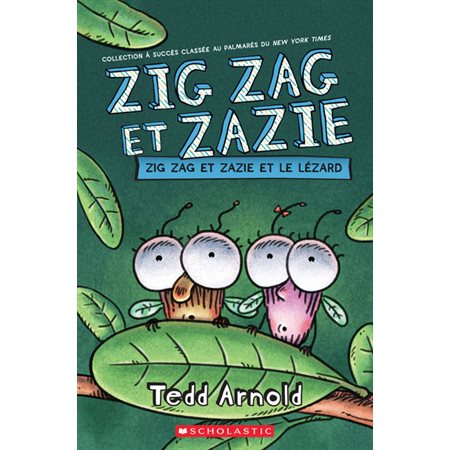 Zig Zag et Zazie et le lézard, Zig Zag