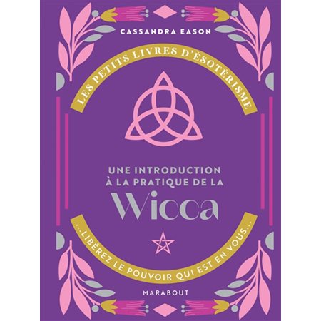 Une introduction à la pratique de la wicca