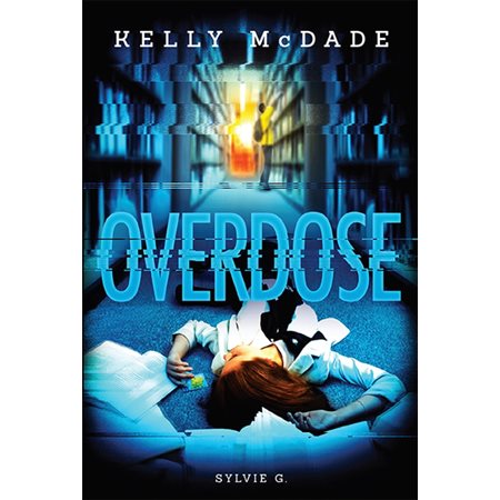 Overdose, Tome 4, Les enquêtes de Kelly McDade ( réédition)