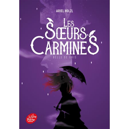 Belle de gris, Tome 2, Les soeurs Carmines