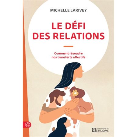 Le défi des relations (2e ed.
