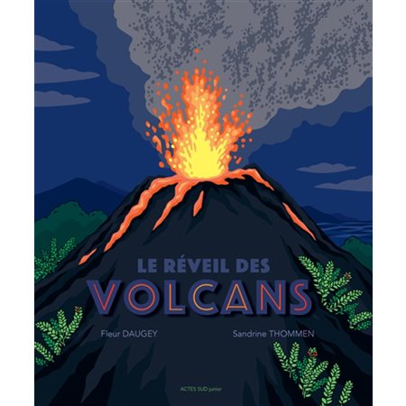 Le réveil des volcans