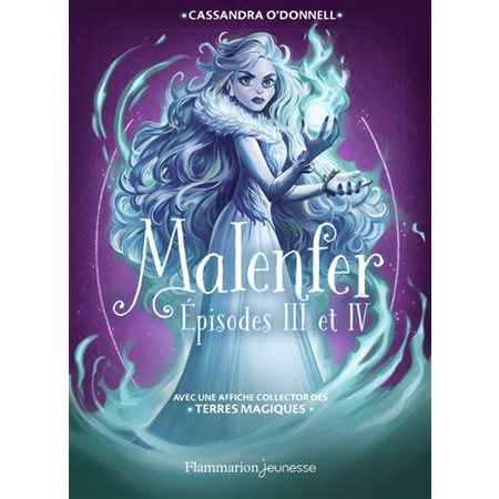 Episodes III et IV, Malenfer