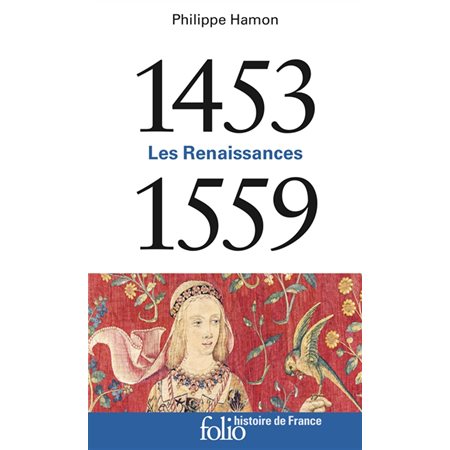 Les Renaissances: 1453-1559