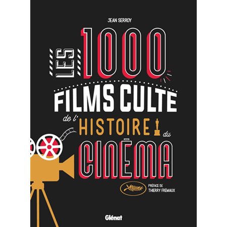 Les 1.000 films culte de l'histoire du cinéma