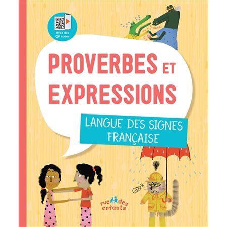 Proverbes et expressions: langue des signes française
