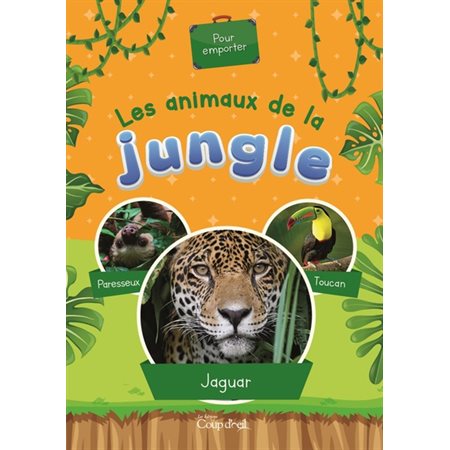 Les animaux de la jungle: pour emporter