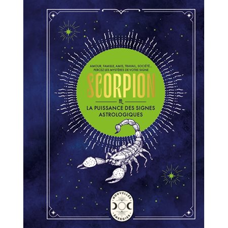 Scorpion: la puissance des signes astrologiques