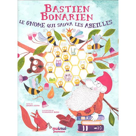 Bastien Bonarien: le gnome qui sauva les abeilles