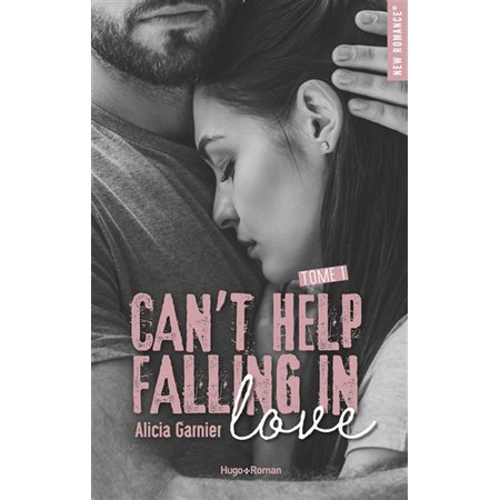 Can't help falling in love, tome 1