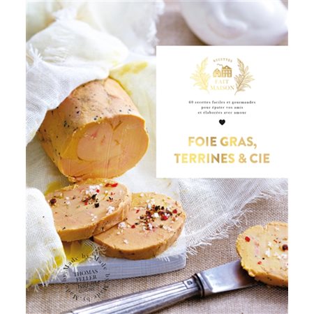 Foie gras, terrines & Cie
