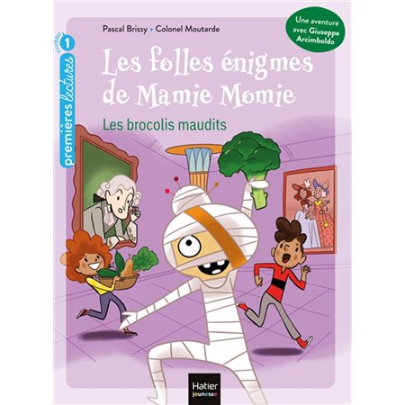 Les brocolis maudits, Tome 2, Les folles énigmes de Mamie Momie